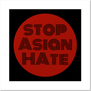 Stop Asian Hate Posters and Art